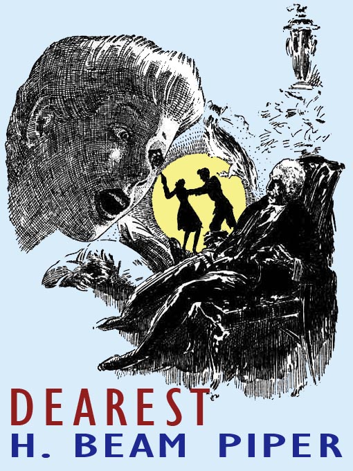 Title details for Dearest by H. Beam Piper - Wait list